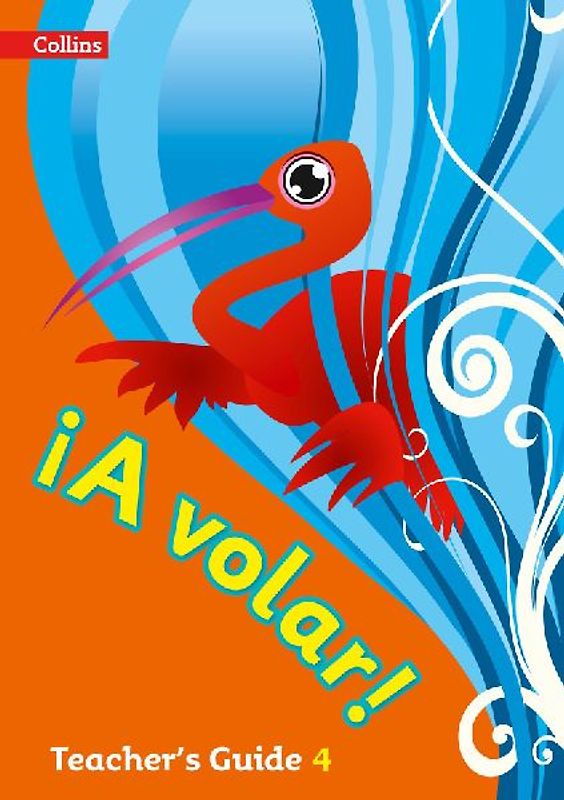 Volar! Teacher's Guide Level 4