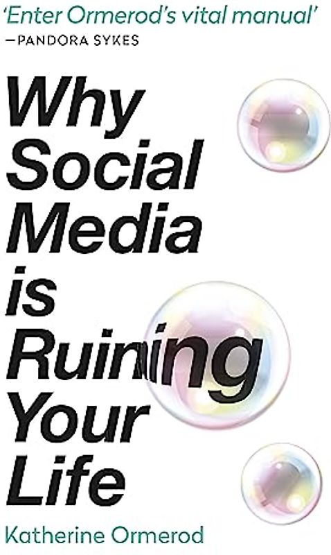Why Social Media is Ruining Your Life