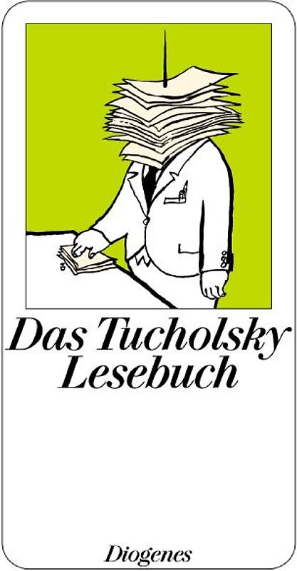 Das Tucholsky Lesebuch