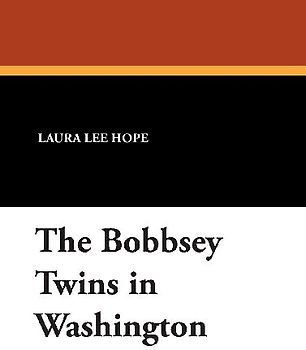 The Bobbsey Twins in Washington