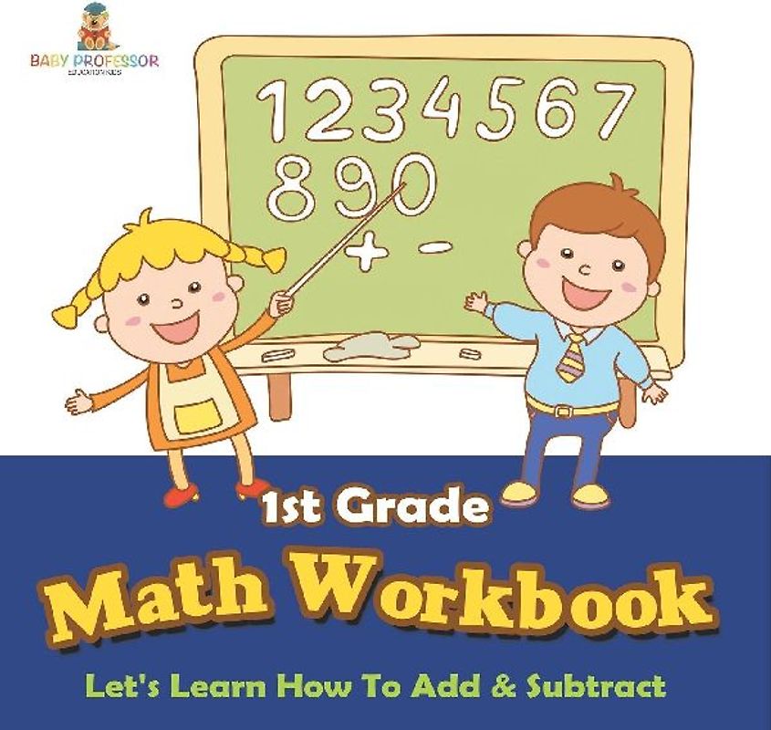 1st Grade Math Workbook