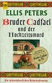 Cadfael und der Hochzeitsmord