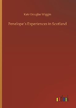 Penelope´s Experiences in Scotland