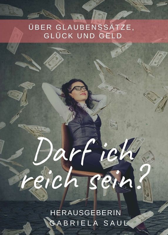 Darf ich reich sein?