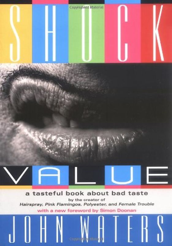 Doonan, Simon - Shock Value: A Tasteful Book about Bad Taste