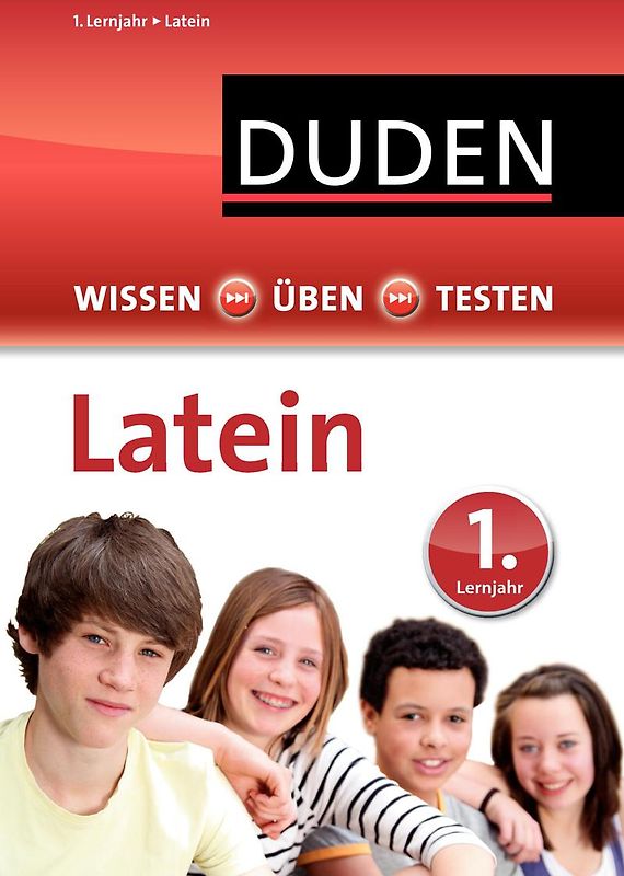 Wissen – Üben – Testen: Latein 1. Lernjahr