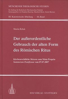 Der außerordentliche Gebrauch der alten Form des Römischen Ritus