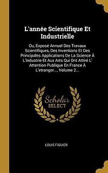 L'année Scientifique Et Industrielle