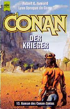 Conan der Krieger. 13. Roman des Conan-Zyklus