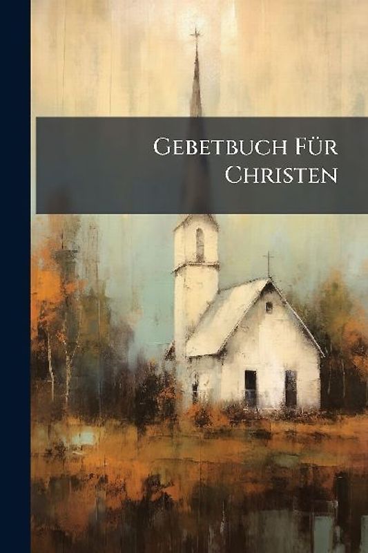 Gebetbuch FÃ1/4r Christen