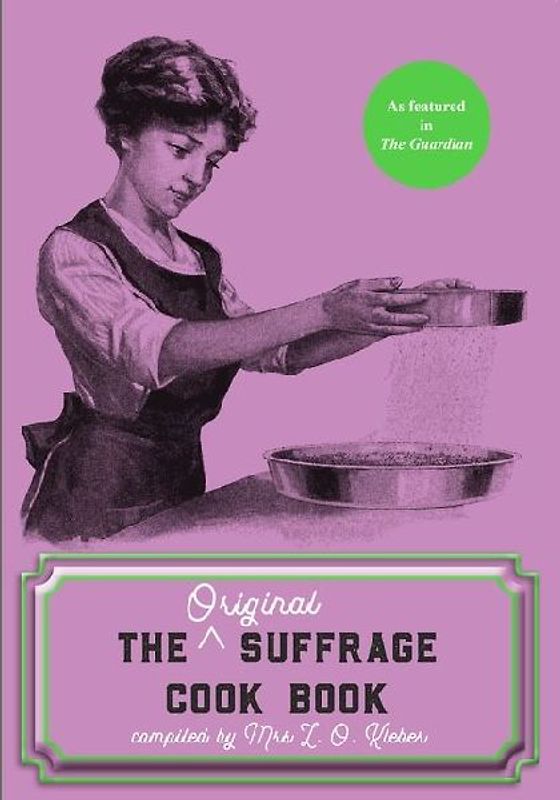 The Original Suffrage Cookbook