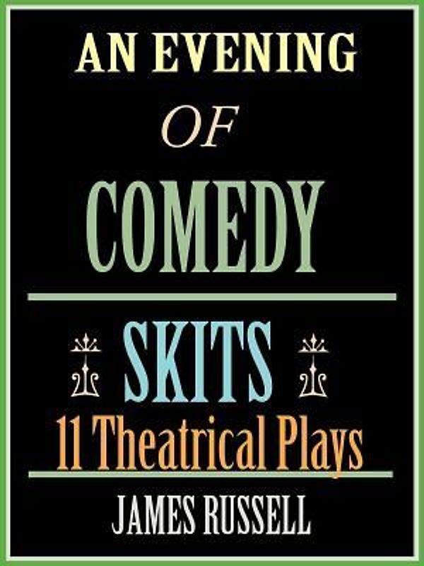 An Evening of Comedy Skits