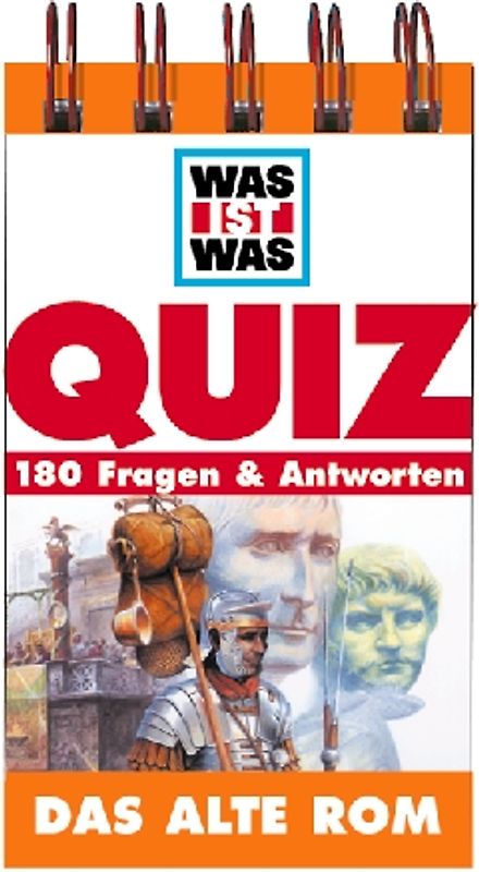 Das alte Rom. 180 Fragen & Antworten