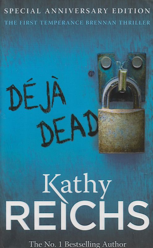 Deja Dead - Kathy Reichs [Paperback]