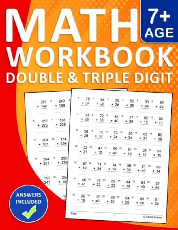 Double and Triple Digit Addition and Subtraction Workbook With Answers for Age 7+: Double & Triple Digit Math Practice Workbook For Grade 2,Grade 3 ... and Subtraction Worksheets For kids ages 7-10