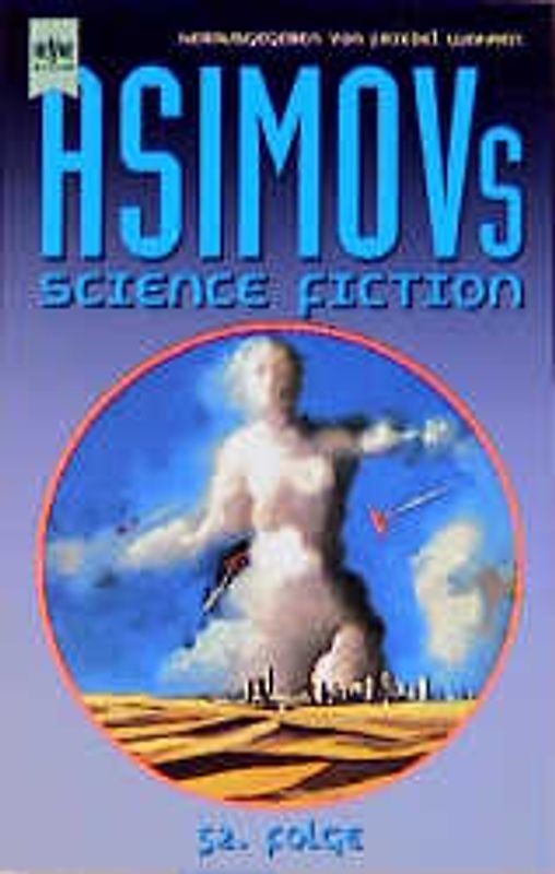 Isaac Asimov's Science Fiction Magazin. Erzählungen