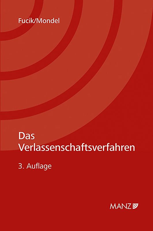 Das Verlassenschaftsverfahren