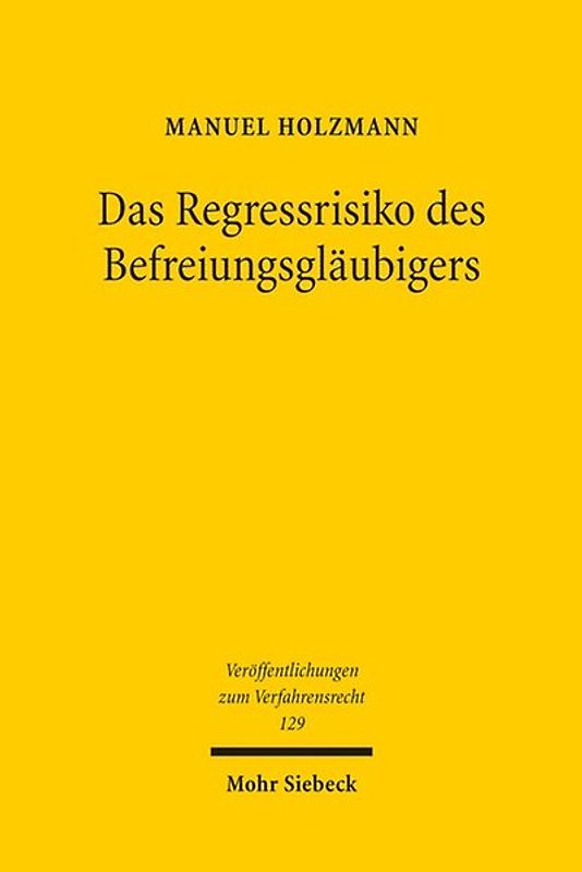 Das Regressrisiko des Befreiungsgläubigers
