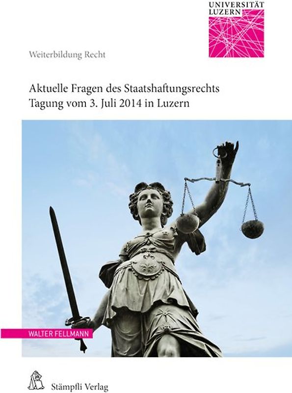 Aktuelle Fragen des Staatshaftungsrechts