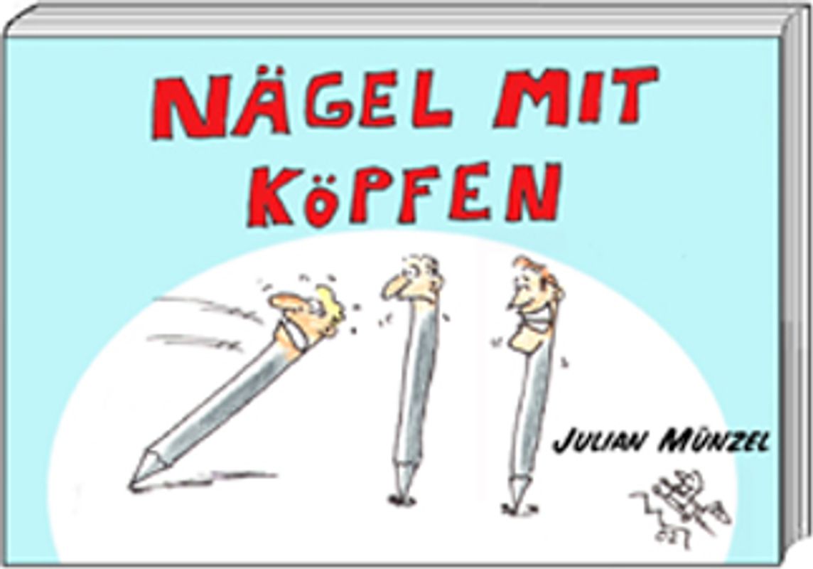 Nägel mit Köpfen