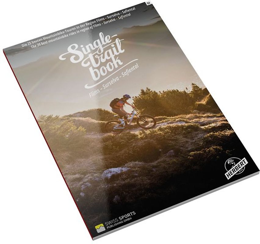 Singletrail Book 04: Flims - Surselva - Safiental
