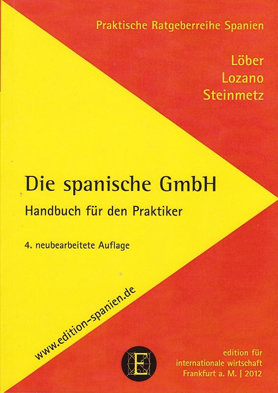 Die neue spanische GmbH. Handbuch für den Praktiker