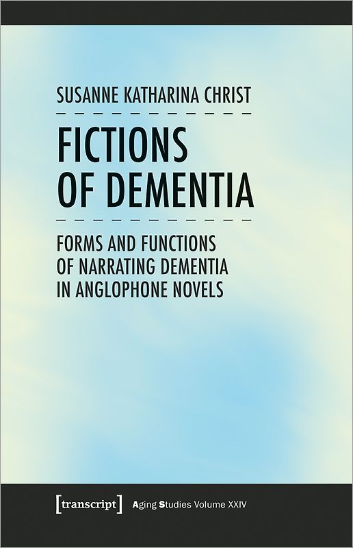 Fictions of Dementia