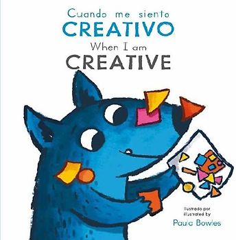 Cuando Me Siente Creativo/ When I Am Creative