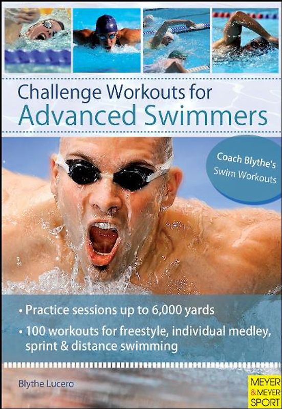 Challenge Workouts for Advanced Swimmers