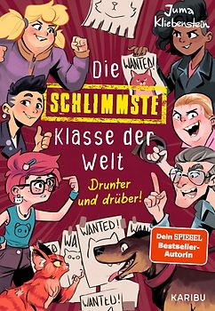 Die schlimmste Klasse der Welt (Band 4) – Drunter und drüber!