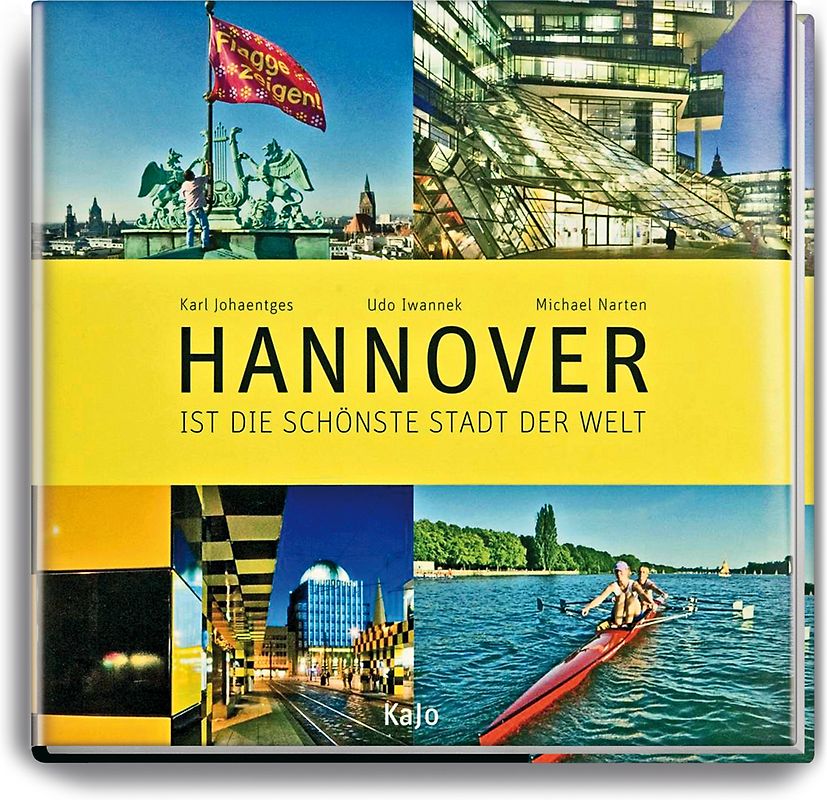Hannover ist die schönste Stadt der Welt
