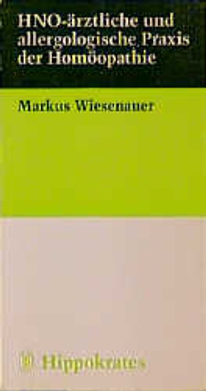 HNO-ärztliche und allergologische Praxis der Homöopathie