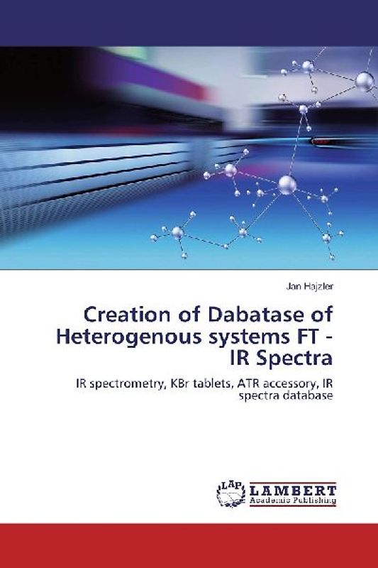 Creation of Dabatase of Heterogenous systems FT - IR Spectra