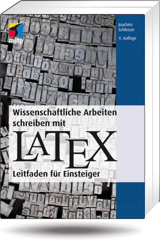 Wissenschaftliche Arbeiten schreiben mit LaTeX