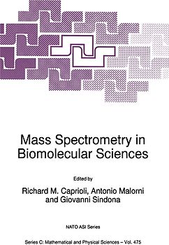 Mass Spectrometry in Biomolecular Sciences
