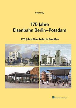 175 Jahre Eisenbahn Berlin–Potsdam