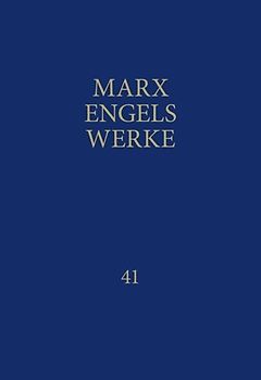 MEW / Marx-Engels-Werke Band 41