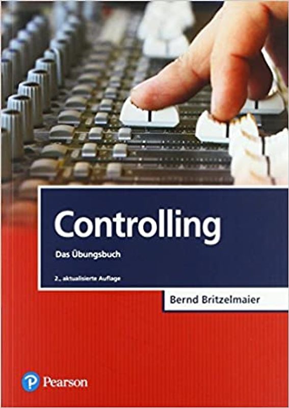 Controlling - Das Übungsbuch