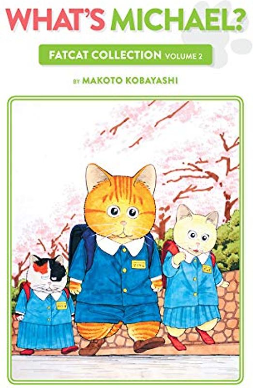 What's Michael?: Fatcat Collection Volume 2