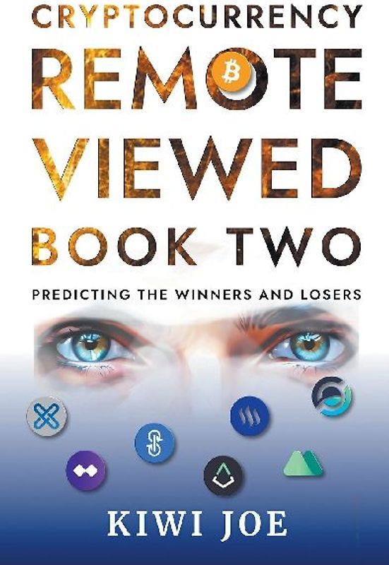 Cryptocurrency Remote Viewed Book Two