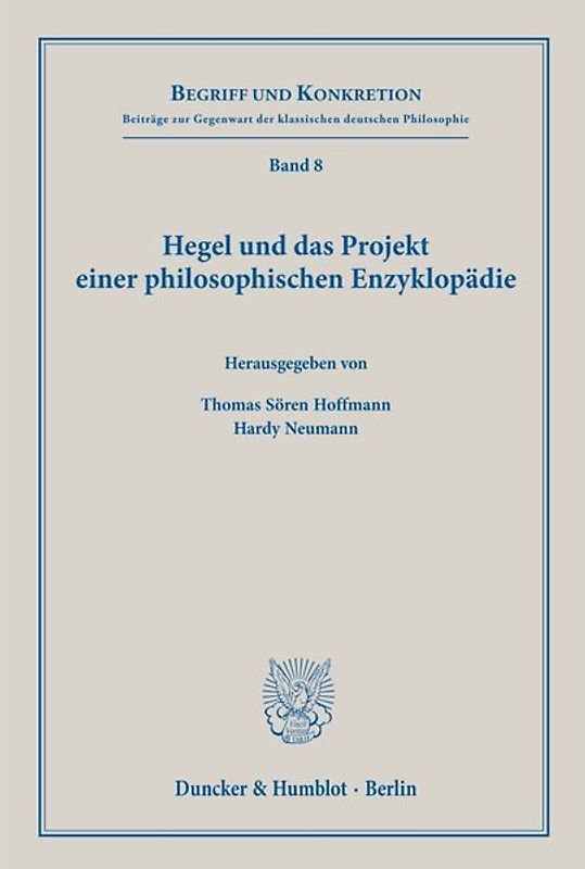 Hegel und das Projekt einer philosophischen Enzyklopädie.