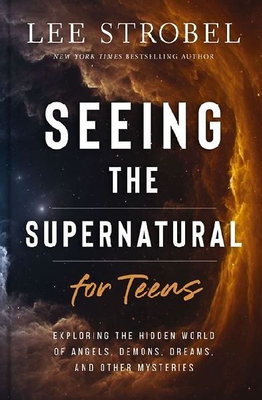 Seeing the Supernatural for Teens