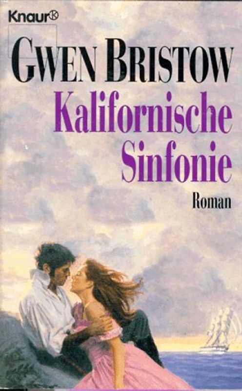 Kalifornische Sinfonie. Roman