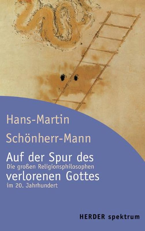 Auf der Spur des verlorenen Gottes