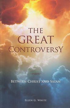 The Great Controversy - Between Christ and Satan