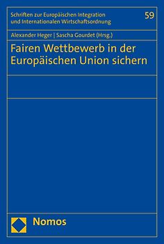Fairen Wettbewerb in der Europäischen Union sichern