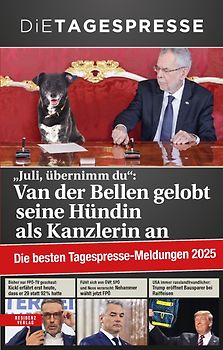 Die besten Tagespresse - Meldungen 2025