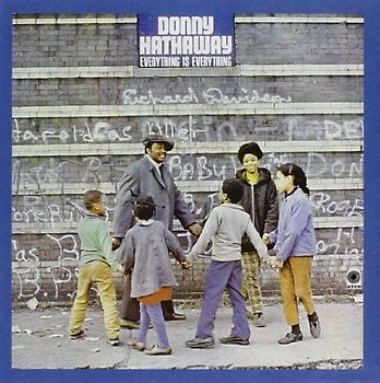 Donny Hathaway - Everything Is Everything