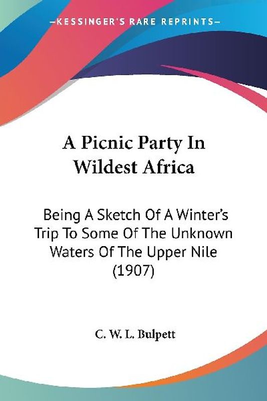 A Picnic Party In Wildest Africa