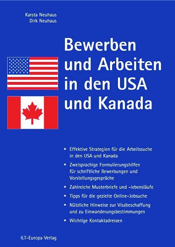 Bewerben und Arbeiten in den USA und Kanada - Karsta Neuhaus [6. Auflage 2011]